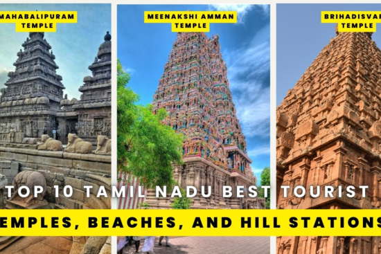 Top 10 Tamil Nadu Best Tourist Places