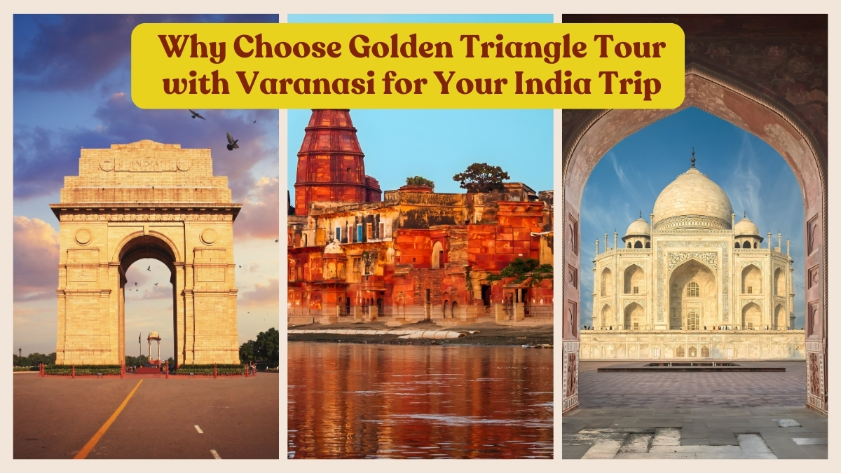Golden Triangle Tour with Varanasi